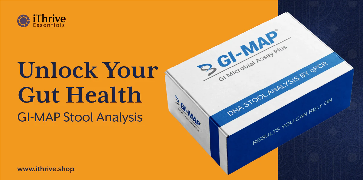 Unlocking Your Gut Health: GI-MAP Stool Analysis Reveals the Secrets to Wellness