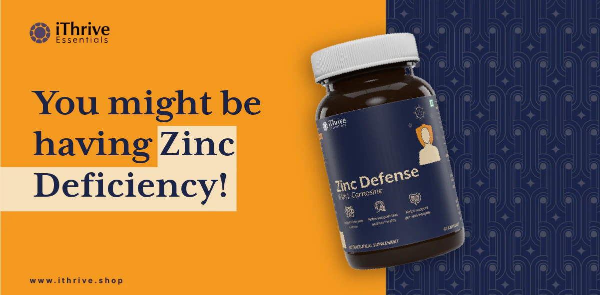 Do You Have Zinc Deficiency? Signs to Watch Out and How Zinc Defense Can Help