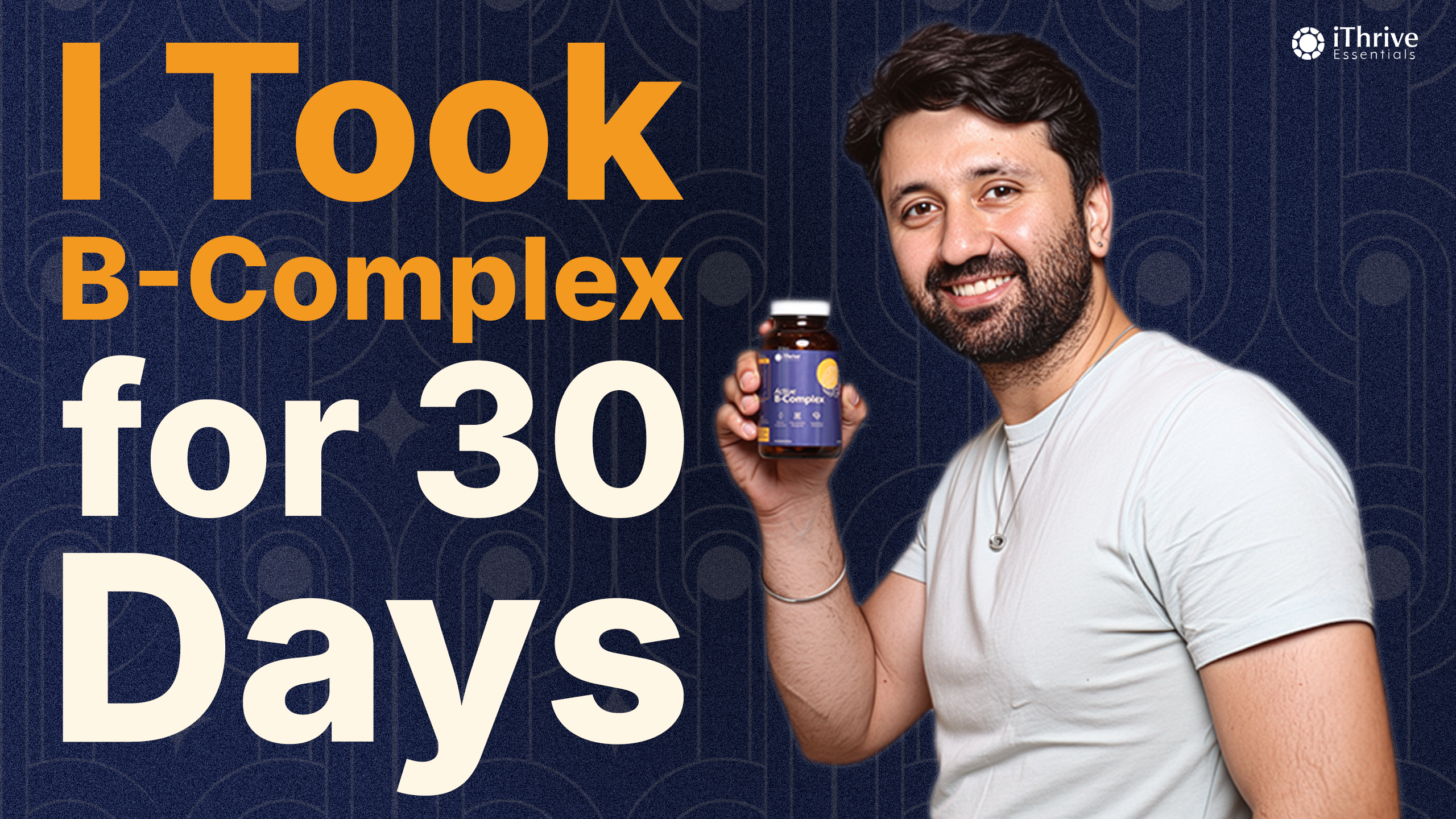 I Took B-Complex for 30 Days; Here’s What Happened